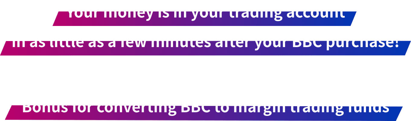 Deposit reflected in only a few minutes after buying BBCs.